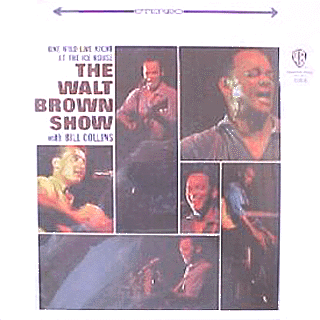 Walt Brown & Bill Collins - The Walt Brown and Bill Collins Show
